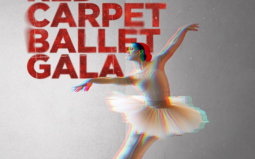 Red Carpet Ballet Gala